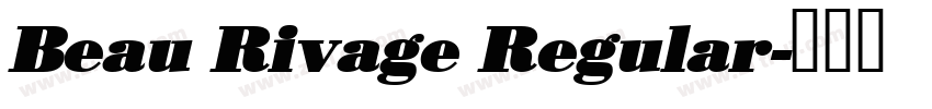 Beau Rivage Regular字体转换